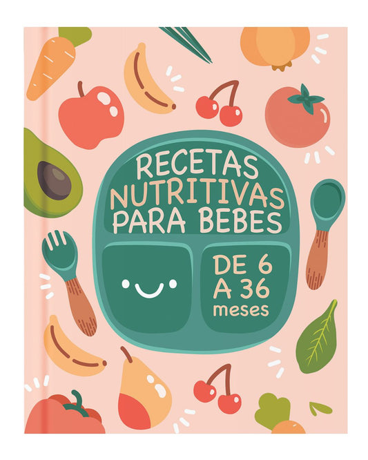 Bocados con Amor: La Guía que Acompaña Cada Etapa de tu Bebé